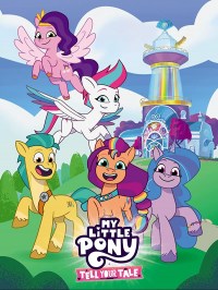 Serie My Little Pony: Tell Your Tale