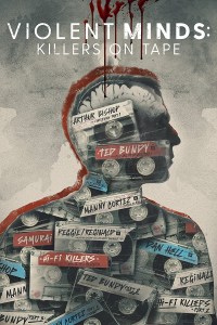 Serie Violent Minds: Killers on Tape