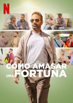 Cómo amasar una fortuna