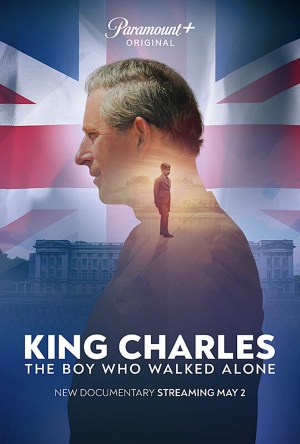 King Charles: The Boy Who Walked Alone King Charles: The Boy Who Walked Alone