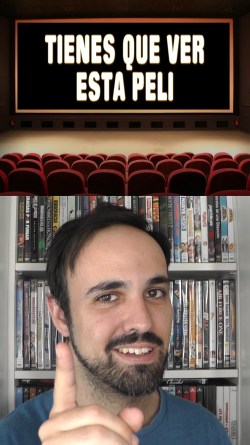 Tienes que ver esta peli
