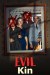 Evil Kin (Serie TV)