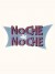 Noche, noche (Serie TV)