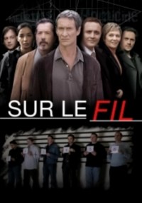 Serie Sur le fil