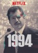 1994: Poder, Rebeldía y Crimen en México