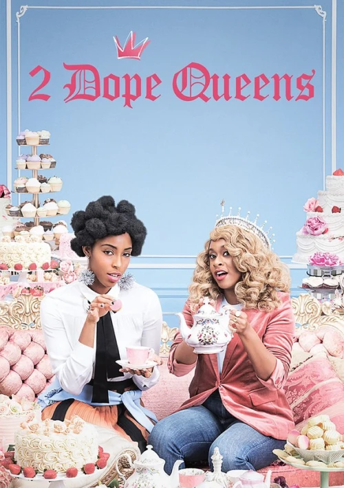 Poster  de la temporada 1 de 2 Dope Queens