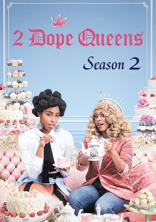 Poster  de la temporada 2 de 2 Dope Queens