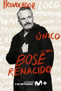Serie Bosé Renacido