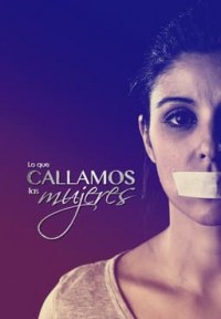 Lo Que Callamos Las Mujeres 2023