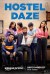 Hostel Daze (Serie TV)