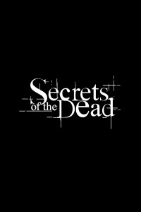 Serie Secrets of the Dead