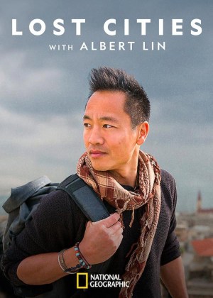 Ciudades Perdidas con Albert Lin