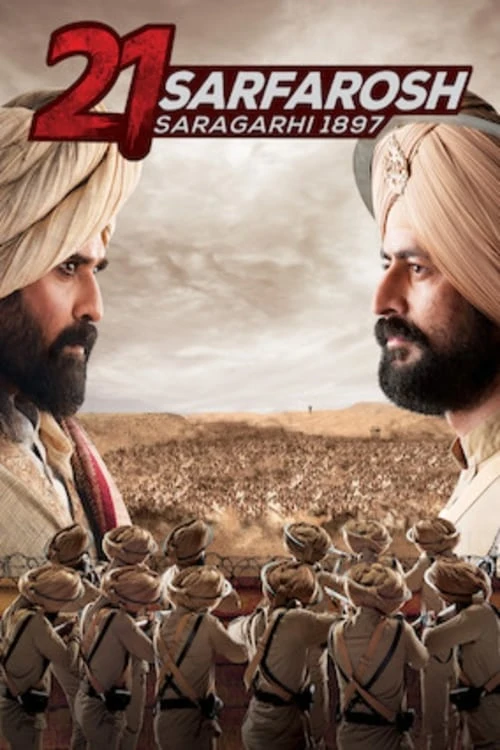 Poster  de 21 Sarfarosh Saragarhi 1897 en inglés