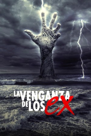 La venganza de los ex