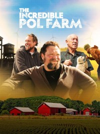 Serie The Incredible Pol Farm