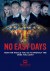 No Easy Days (Serie TV)
