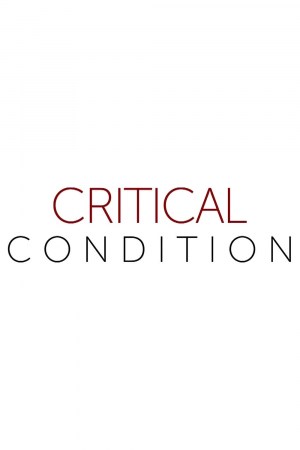 Critical Condition