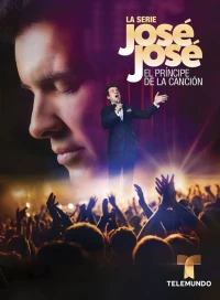 José José: El Principe de la Canción