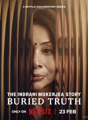 La historia de Indrani Mukerjea: Una verdad enterrada