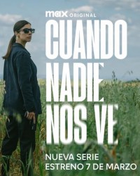 Serie Cuando nadie nos ve