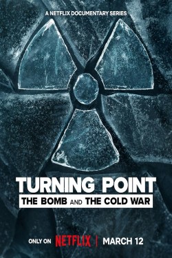 Momentos decisivos: La bomba y la Guerra Fría