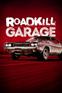 Serie Roadkill Garage