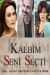 Kalbim Seni Seçti (Serie TV)