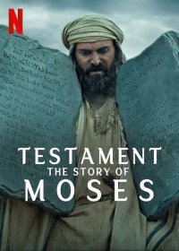 Serie Testamento: La historia de Moisés