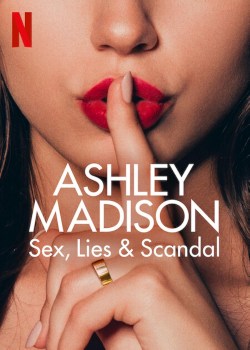 Ashley Madison: Sexo, mentiras y escándalos
