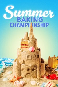 Serie Summer Baking Championship