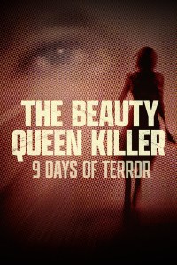 Serie The Beauty Queen Killer: 9 Days of Terror