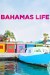 Bahamas Life (Serie TV)