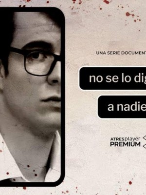 No se lo digas a nadie