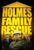 Holmes Family Rescue (Serie TV)