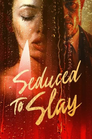 Seduced to Slay Seduced to Slay
