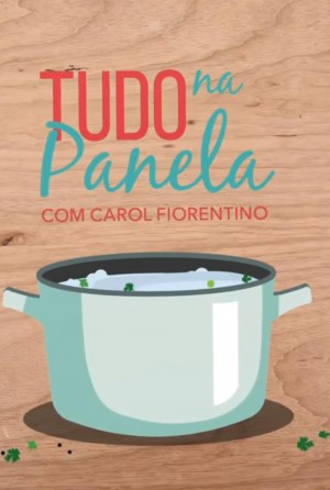 Tudo Na Panela
