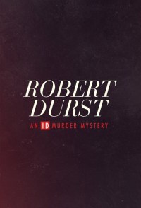 El crimen de Robert Durst