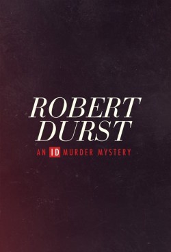 El crimen de Robert Durst