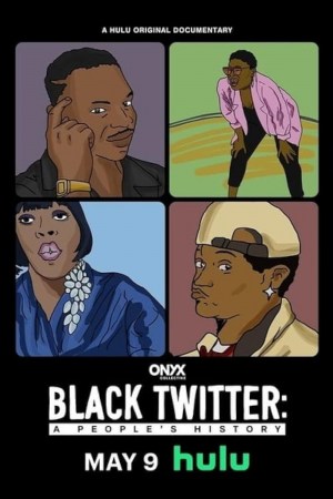 Black Twitter: A People's History Black Twitter: A People's History