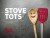 Stove Tots (Serie TV)