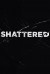 Shattered (Serie TV)
