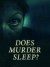 Does Murder Sleep? (Serie TV)