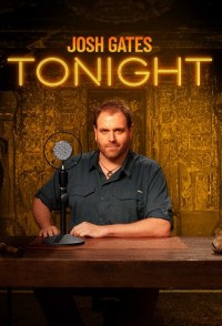Serie Josh Gates Tonight