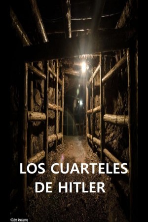 Los cuarteles de Hitler