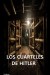 Los cuarteles de Hitler (Serie TV)