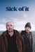 Sick of It (Serie TV)