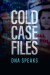 Cold Case Files: DNA Speaks (Serie TV)