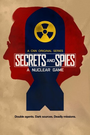 Secrets & Spies: A Nuclear Game