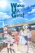 Wake Up, Girls！ (Serie TV)