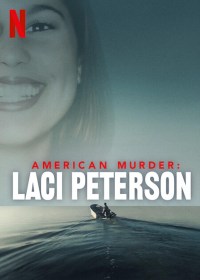 Serie El caso Laci Peterson: el marido perfecto